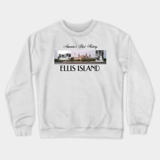 Ellis Island Crewneck Sweatshirt